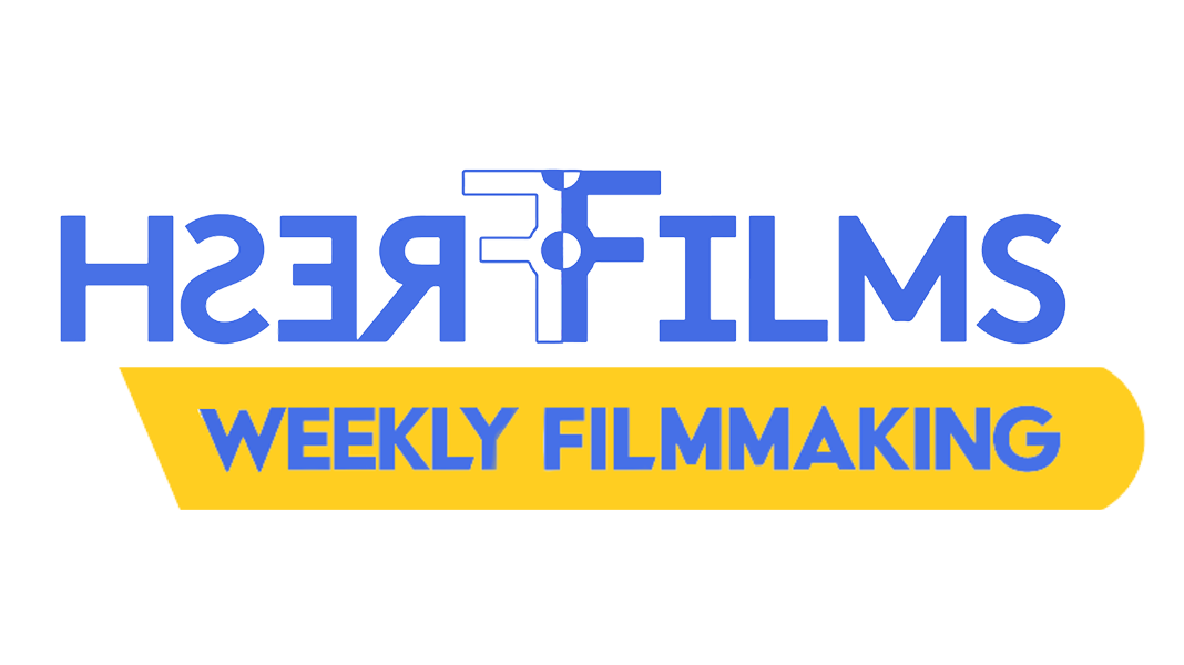 Fresh Films Weekly Filmmaking