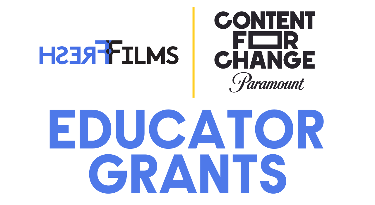Fresh Films + Paramount Content For Change Educator Grants
